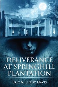Produktbild: Deliverance at Springhill Plantation