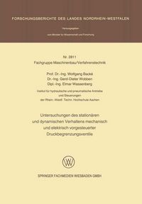 Produktbild: Untersuchungen des station&auml;ren und dynamischen Verhaltens mechanisch und elektrisch vorgesteuerter Druckbegrenzungsventile