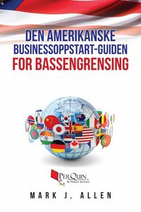 Produktbild: Den amerikanske businessoppstart-guiden for bassengrensing