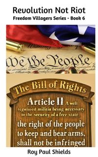 Produktbild: Revolution not Riot (The Freedom Villagers, #6)