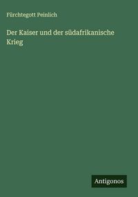 Produktbild: Der Kaiser und der s&uuml;dafrikanische Krieg