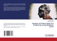 Produktbild: Analysis of Failure Rate of a Product by using Bathtub-Curve