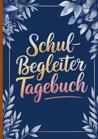 Produktbild: Schulbegleiter Tagebuch
