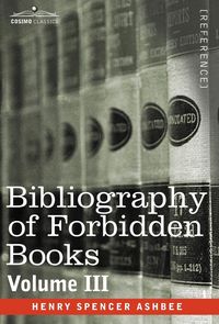 Produktbild: Bibliography of Forbidden Books - Volume III