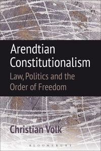 Produktbild: Arendtian Constitutionalism