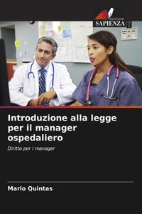 Produktbild: Introduzione alla legge per il manager ospedaliero