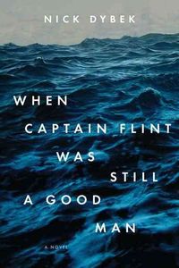 Produktbild: When Captain Flint Was Still a Good Man