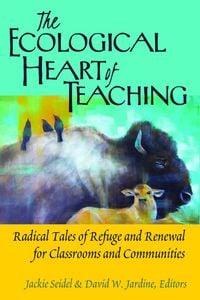 Produktbild: The Ecological Heart of Teaching