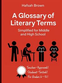 Produktbild: A Glossary of Literary Terms... Simplified for Middle and High School