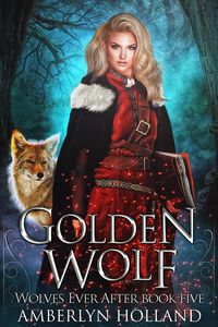 Produktbild: Golden Wolf (Wolves Ever After, #5)
