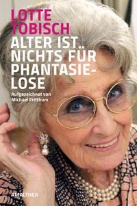 Produktbild: Alter ist nichts f&uuml;r Phantasielose