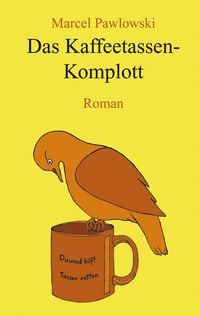Produktbild: Das Kaffeetassen-Komplott