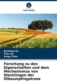Produktbild: Forschung zu den Eigenschaften und dem Mechanismus von Stecklingen der &Ouml;lbaumpfingstrose