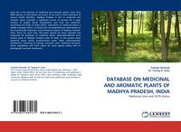 Produktbild: Database On Medicinal and Aromatic Plants Of Madhya Pradesh, India