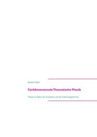 Produktbild: F&uuml;nfdimensionale Theoretische Physik