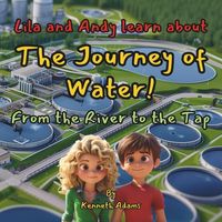 Produktbild: Adams, K: Lila and Andy learn about The Journey of Water!