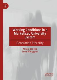 Produktbild: Working Conditions in a Marketised University System