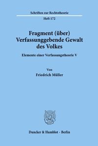 Bild vom Artikel Fragment (über) Verfassunggebende Gewalt des Volkes. vom Autor Friedrich Müller