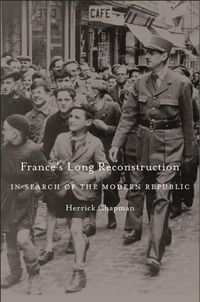 Produktbild: Chapman, H: France's Long Reconstruction