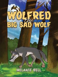 Produktbild: Wolfred the Big Sad Wolf