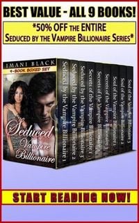 Produktbild: Seduced by the Vampire Billionaire 9-Book Boxed Set Bundle (Vampire Billionaire Romance Boxed Sets, #4)