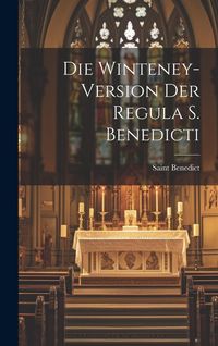 Produktbild: Die Winteney-version Der Regula S. Benedicti