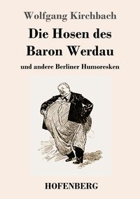Produktbild: Die Hosen des Baron Werdau