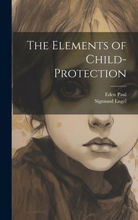 Produktbild: The Elements of Child-Protection