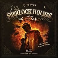 Produktbild: Neues von Sherlock Holmes - Die H&ouml;rb&uuml;cher - Folge 5: Sherlock Holmes und der Teufel von St. James
