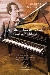 Produktbild: 'Ich, der unbekannte Sohn Gustav Mahlers'