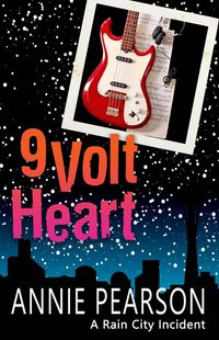 Produktbild: Nine Volt Heart (Rain City Incidents)
