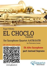 Produktbild: Eb Alto Saxophone (Instead Soprano) part "El Choclo" tango for Sax Quartet