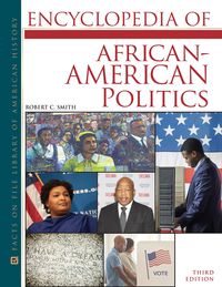 Bild vom Artikel Encyclopedia of African-American Politics, Third Edition vom Autor Robert Smith
