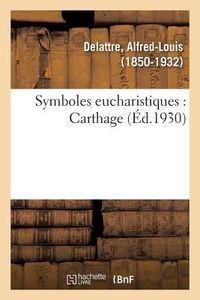 Produktbild: Symboles Eucharistiques: Carthage