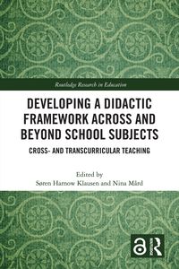 Produktbild: Developing a Didactic Framework Across and Beyond School Subjects