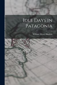 Produktbild: Idle Days in Patagonia