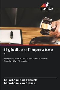 Produktbild: Il giudice e l'imperatore :