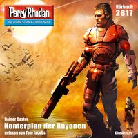 Produktbild: Perry Rhodan 2817: Konterplan der Rayonen