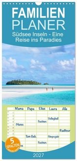 Produktbild: Familienplaner 2027 - S&uuml;dsee Inseln - Eine Reise ins Paradies mit 5 Spalten (Wandkalender, 21 x 45 cm) CALVENDO