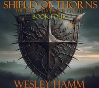 Produktbild: Shield of Thorns The Rise of the Exiled Knight Book Four