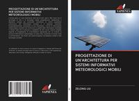 Produktbild: PROGETTAZIONE DI UN'ARCHITETTURA PER SISTEMI INFORMATIVI METEOROLOGICI MOBILI