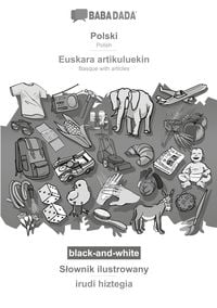 Bild vom Artikel BABADADA black-and-white, Polski - Euskara artikuluekin, S¿ownik ilustrowany - irudi hiztegia vom Autor Babadada GmbH
