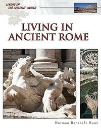 Produktbild: Bancroft-Hunt, N: Living in Ancient Rome