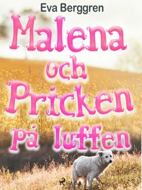 Produktbild: Malena och Pricken p&aring; luffen