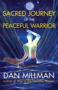 Bild vom Artikel Sacred Journey of the Peaceful Warrior vom Autor Dan Millman