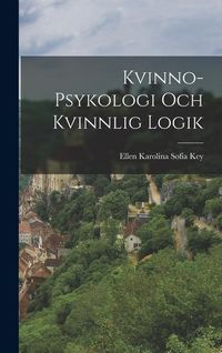 Produktbild: Kvinno-Psykologi och Kvinnlig Logik