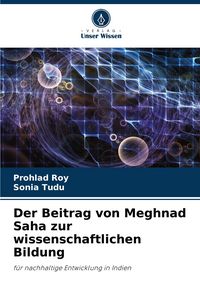 Produktbild: Der Beitrag von Meghnad Saha zur wissenschaftlichen Bildung