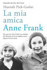 Produktbild: La mia amica Anne Frank
