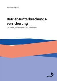 Produktbild: Die Betriebsunterbrechungsversicherung