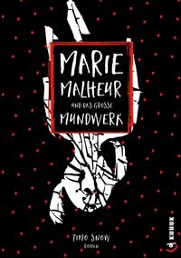 Produktbild: Marie Malheur und das gro&szlig;e Mundwerk
